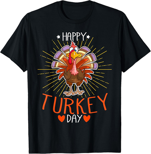 Happy Turkey Day Design ThanksGiving Day Gift T-Shirt