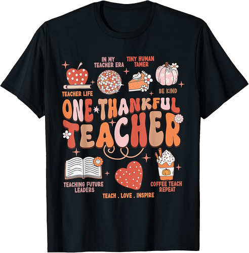 Teacher Thanksgiving Shirt Women One Thankful Teacher Fall T-Shirt
