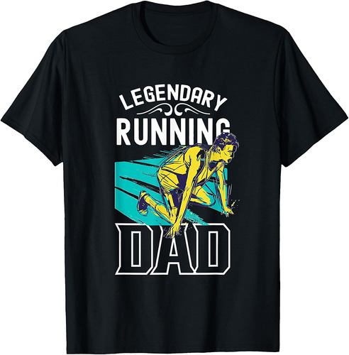 Legendary Running Dad Father Jogging Daddy Papa Father's Day T-Shirt