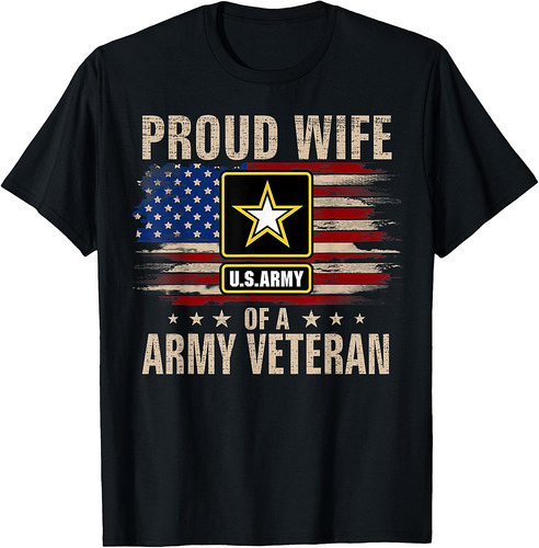 Vintage Proud Wife Of A Army Veteran With American Flag T-Shirt