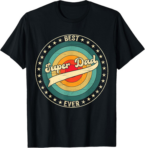 Retro Best Dad Super Dad Ever Fathers Day Vintage Cool Daddy T-Shirt
