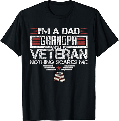 I'm A Dad Grandpa And Veteran Funny Retro Papa Grandpa Gifts T-Shirt