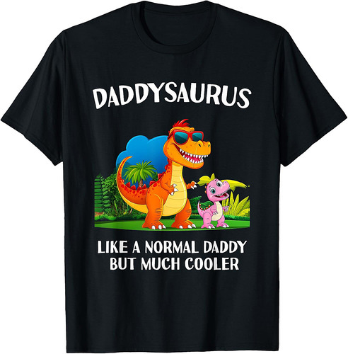 Daddysaurus Daddy Saurus Men T Rex Matching Family Dad T-Shirt
