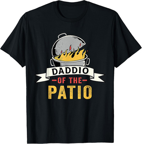 Funny Daddio Of The Patio Fathers Day BBQ Dad T-Shirt