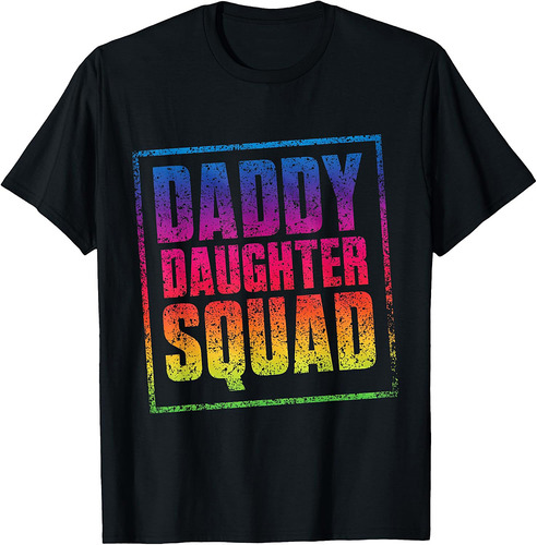 Daddy Daughter Squad Dad Matching Daughters Father Daughter T-Shirt
