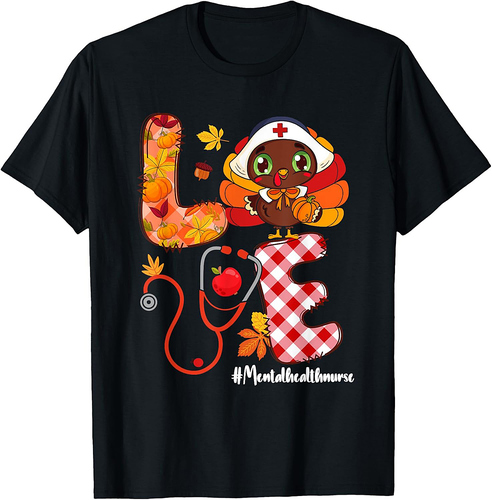 Love Turkey Thanksgiving Mental Health Nurse Life Fall Scrub T-Shirt