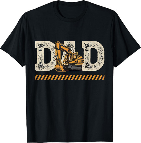 Excavator Dad Father's Day Construction Father Birthday T-Shirt