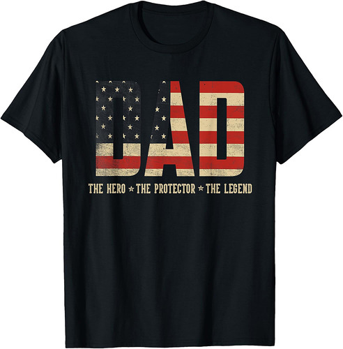 Dad Protector Hero Legend USA Flag Dad Father's Day T-Shirt