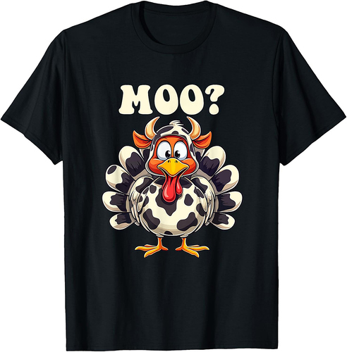Turkey Moo Funny Thanksgiving Men Women T-Shirt
