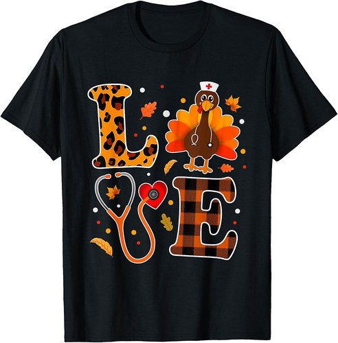 Thanksgiving Fall Turkey Nurse, Funny Love Nursing Gifts Tee T-Shirt