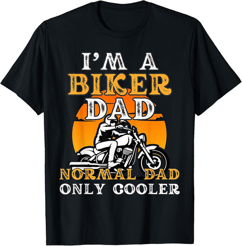 Biker Dad For Men Funny Motorcycle Father’s Day Rider T-Shirt
