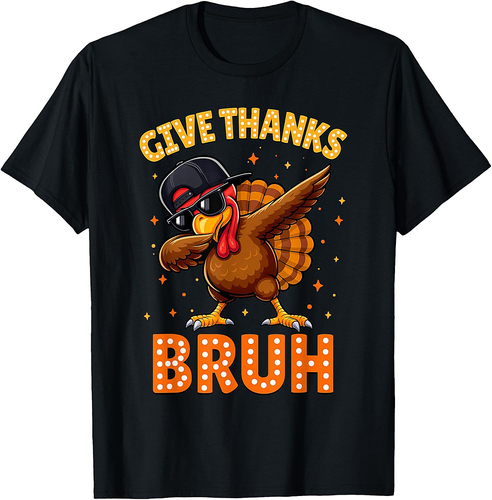 Bruh Give Thanks Funny Thanksgiving Turkey Thankful Boys T-Shirt
