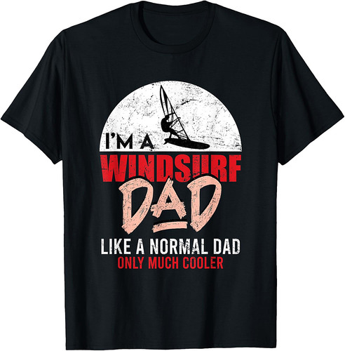 Windsurf Dad Father's Day Gift Surfer Windsurfing T-Shirt