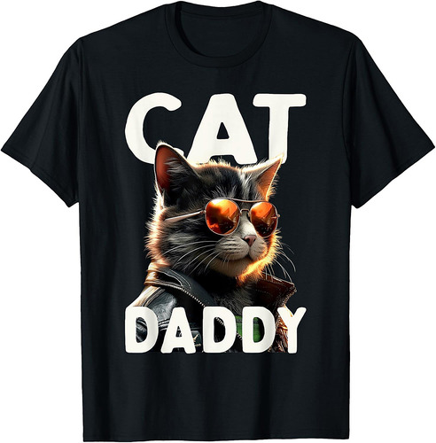 Cat Daddy Cats Dad Father Tomcat Daddy Fathers Day Cat T-Shirt