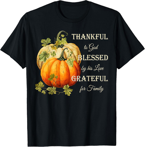 Thankful Grateful Blessed, Christian Thanksgiving T-Shirt
