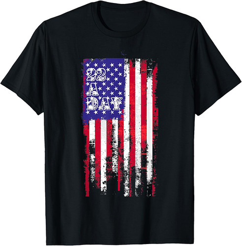 22 A Day Is 22 Too Many Veteran Lives Matter Help Veterans T-Shirt