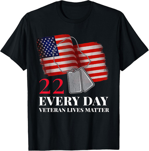 22 Every Day Veteran Lives Matter Veteran Suicide Awareness T-Shirt