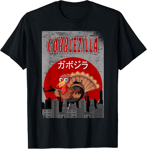 Gobblezilla Turkey Thanksgiving T-Shirt