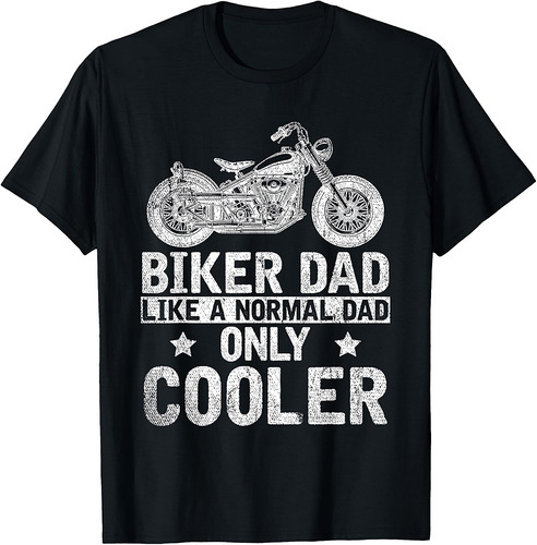 Fathers Day Funny Bike Riding Dad Motorcycle Biker T-Shirt
