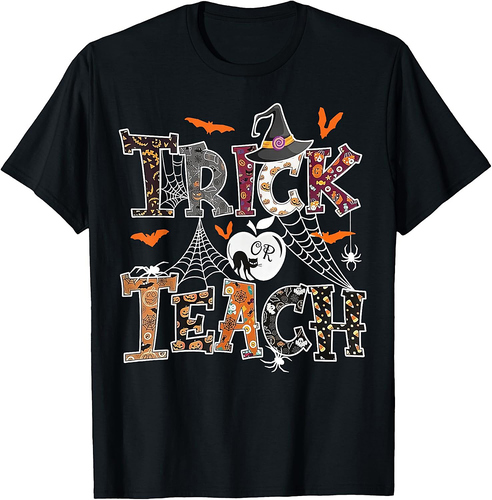 Fall Holiday Thanksgiving Halloween Teacher Trick Or Teach T-Shirt