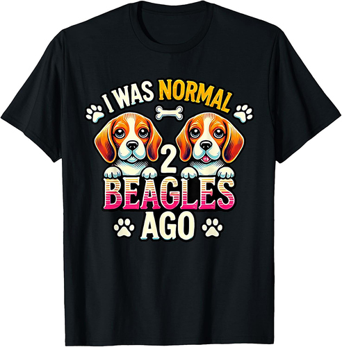 I Was Normal 2 Beagles Ago Funny Cute Beagle Lover Dog Puppy T-Shirt for Men Women