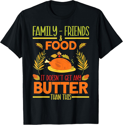 Happy Thanksgiving Family feast Turkey Dinner 01 T-Shirt
