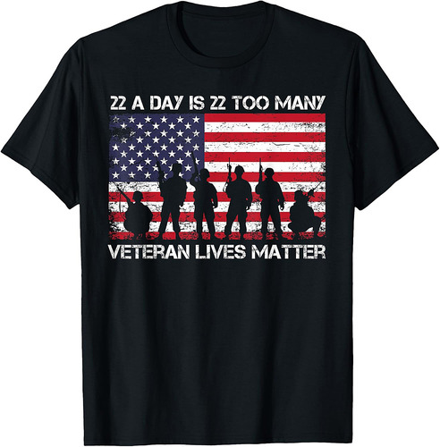 22 A Day Veteran Lives Matter T-Shirt