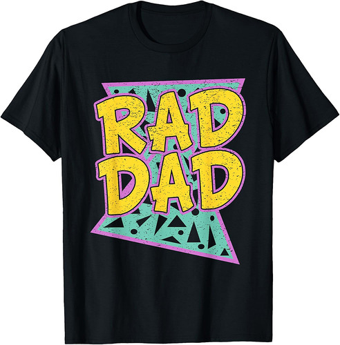 Father's Day Gift T-Shirt for Daddy Rad Dad Shirt T-Shirt