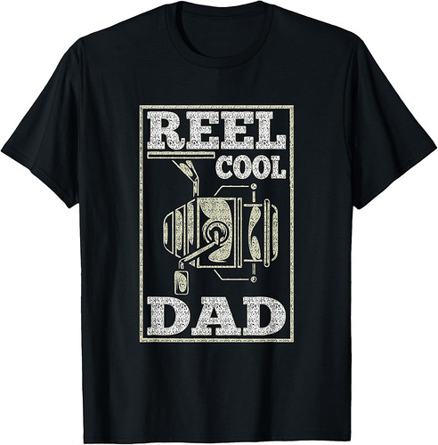 Reel Cool Dad Fishing Daddy Father's Day Gift T-Shirt