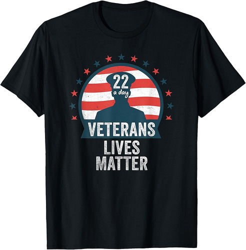 Twenty-two A Day Veterans Lives Matter Veteran Gift Idea T-Shirt
