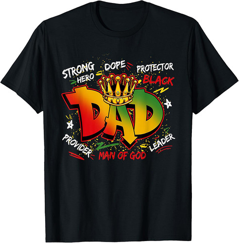 Dope Black Dad Juneteenth Father's Day Black King Men Boys T-Shirt