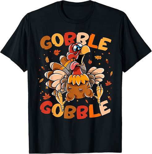Thanksgiving Funny Turkey Gobble Gobble T-Shirt