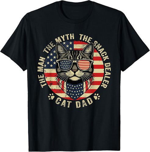 Cat Dad The Man The Myth The Snack Dealer Funny Father's Day T-Shirt