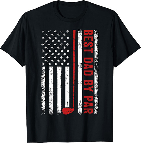 Funny Best Dad By Par Golf Father's Day USA Flag T-Shirt