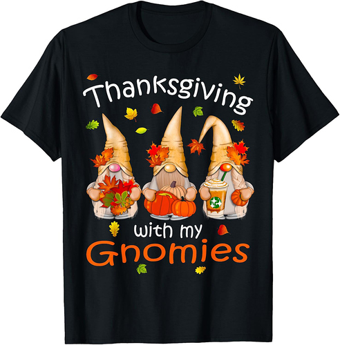 Funny Thanksgiving Shirts for Women Gnome Gnomies Gifts T-Shirt