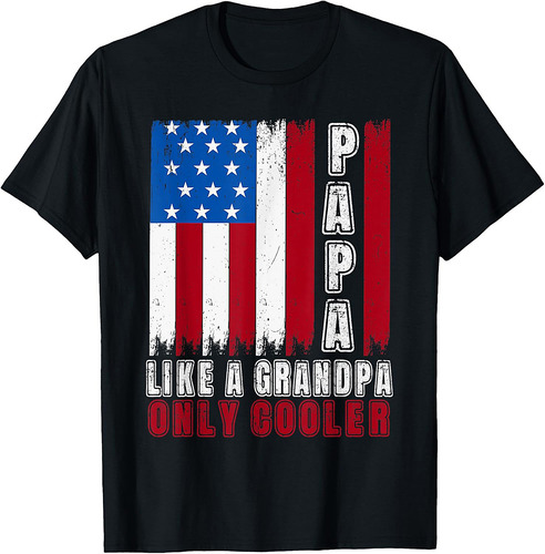 Mens Papa Like A Grandpa Only Cooler Dad Father Definition T-Shirt