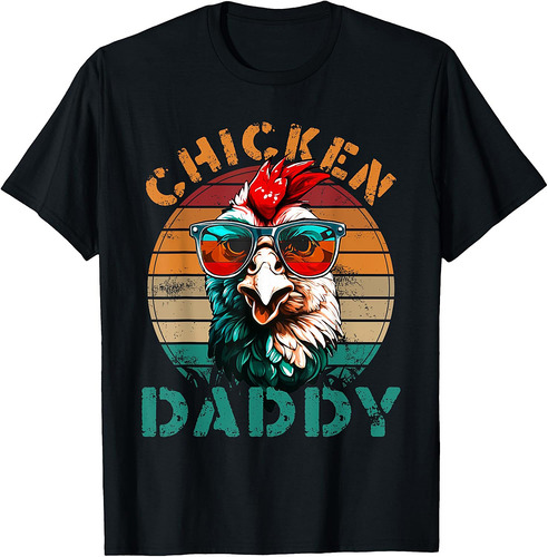 Chicken Daddy Retro Chicken Dad Fathers Day Men T-Shirt