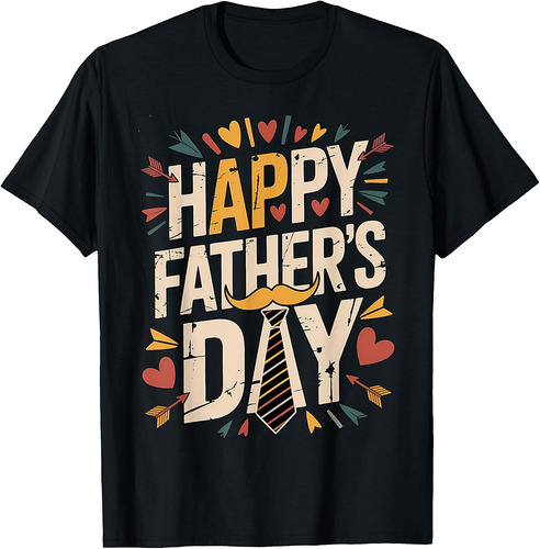 Happy Father's Day 2025 for Men Dad Grandpa Love T-Shirt