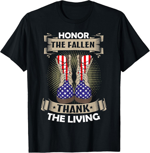 Honor The Fallen Thank The Living Memorial Day Veterans T-Shirt