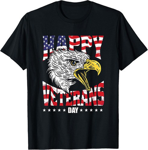 Happy Veterans Day America USA Flag Freedom Patriotic T-Shirt