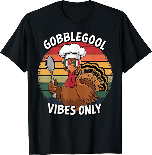 Turkey Day Thanksgiving Day Gobblegool T-Shirt