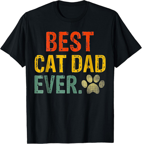 Vintage Best Cat Dad Ever Cat Paw Meow Daddy Fathers Day T-Shirt