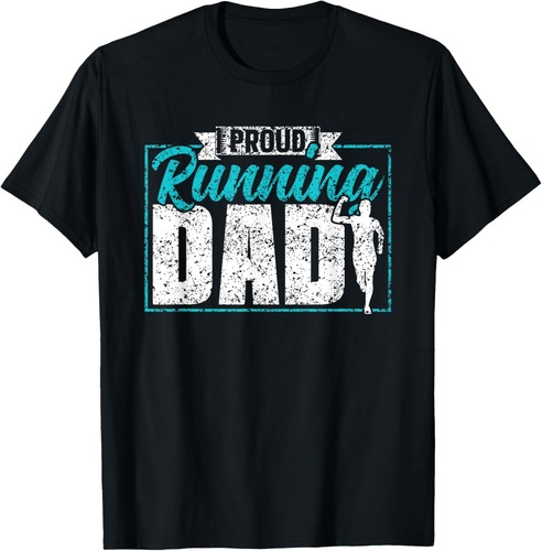 Proud Running Dad Daddy Father Jogging Running Papa Father's T-Shirt
