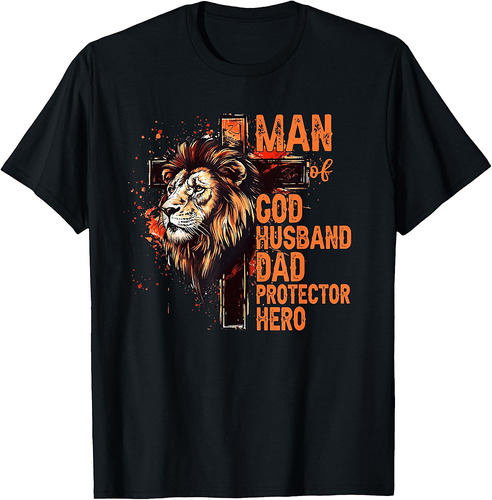 Man Of God Husband Dad Protector Hero Christian Fathers Day T-Shirt