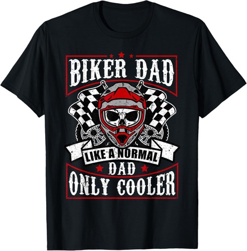 Funny Father's Day Motorcycle Gift For Biker Dad Cool Rider T-Shirt