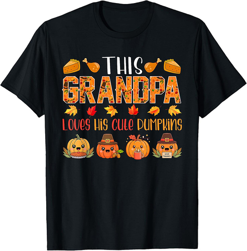 Grandpa Loves His Cute Pumpkins Thanksgiving Fall Pilgrim T-Shirt
