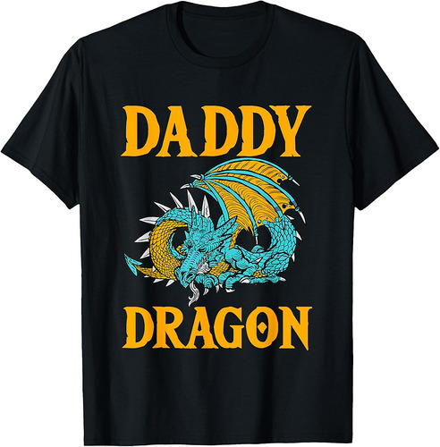 Daddy Dragon Mythical Father's Day Dad Legendary Creature T-Shirt