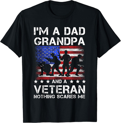 Dad Grandpa Veteran Nothing Scares Fathers Day Veterans Day T-Shirt