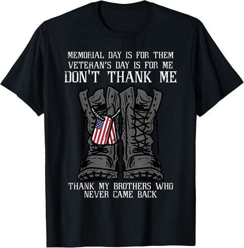 Memorial Day Veteran For Me Boots Dog Tag T-Shirt