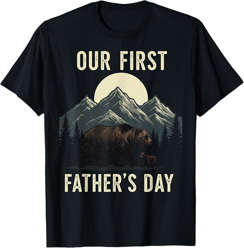 Our First Fathers Day Papa Bear Lover Gifts Daddy Graphic T-Shirt